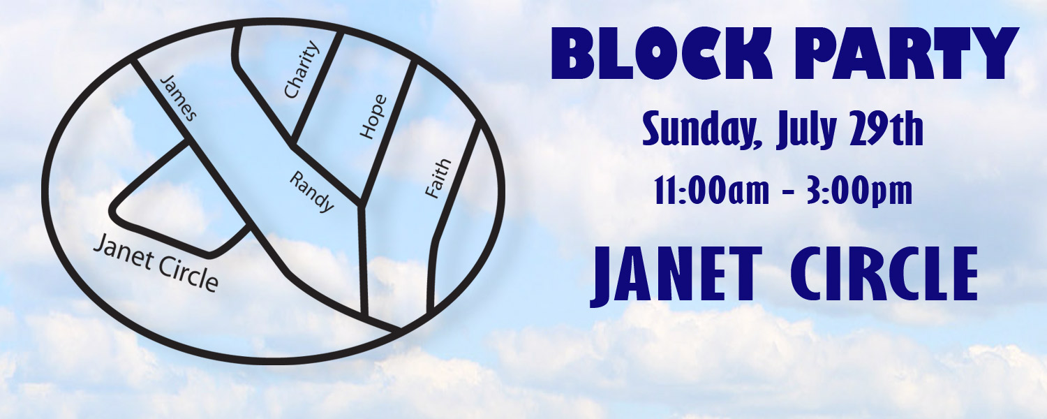 Block Party - July 29th - Kanet Circle